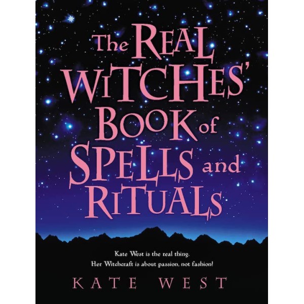 Book The Real Witche's Book of Spells and Rituals - Kate West